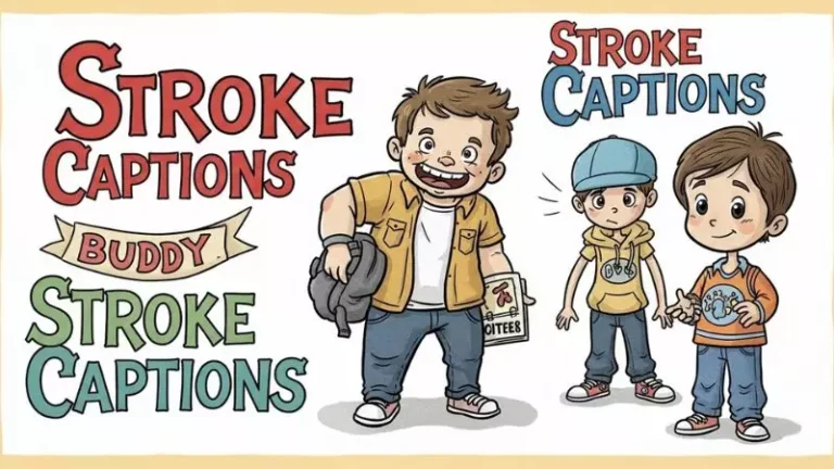 Stroke Buddy Captions