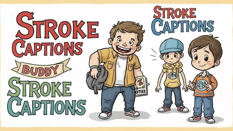 Stroke Buddy Captions