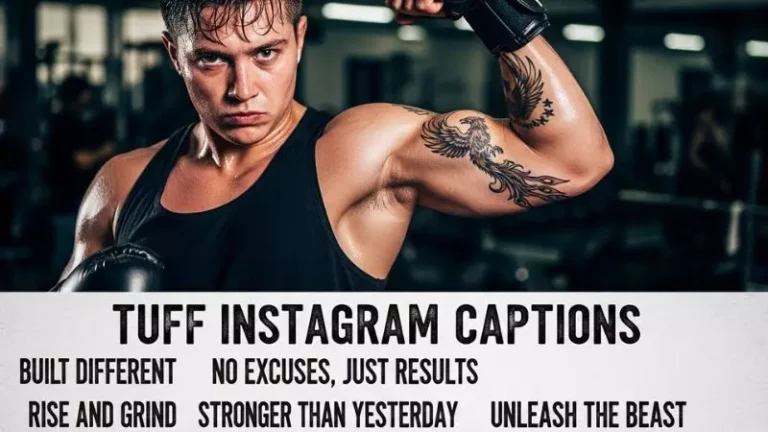 Tuff Instagram Captions