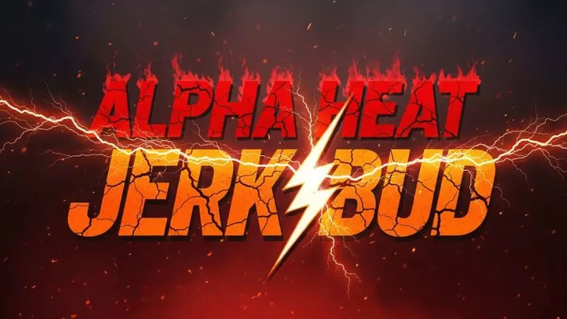 Alpha Heat Jerk Bud Captions That Break Limits