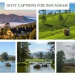Ooty Captions for Instagram