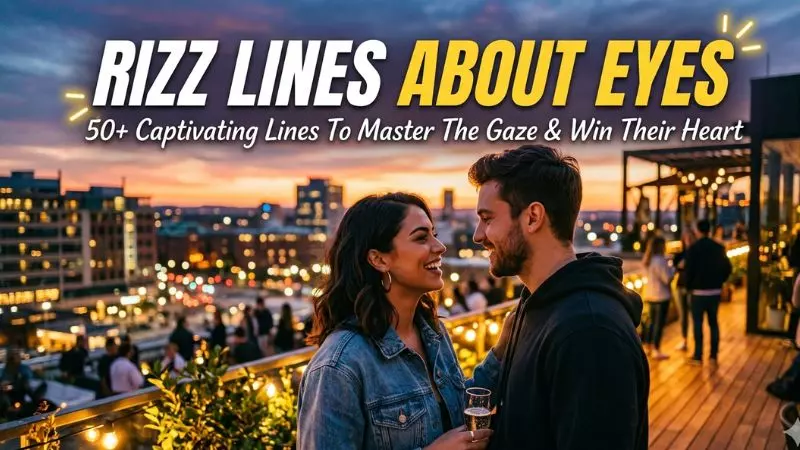 Rizz Lines About Eyes