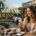 Chill Instagram Captions